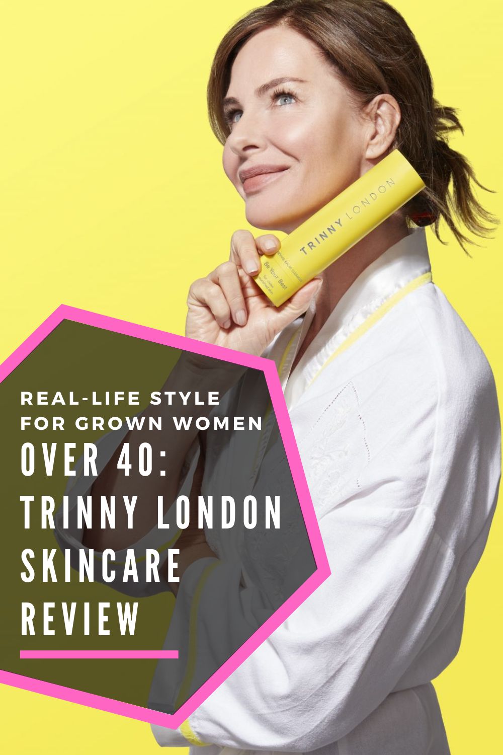 over 40 trinny london skincare review