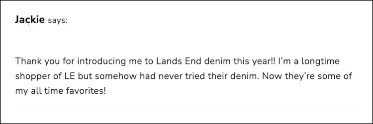 The Most Popular Jeans for Women Over 40 Based on the Wardrobe Oxygen Community 18 Screenshot from the over 40 fashion blog Wardrobe Oxygen where a commenter shares her love for Lands' End jeans and thanks Alison Gary for recommending them